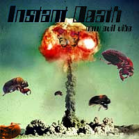 Buy the Instant Death CD Now!